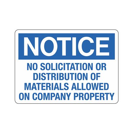Notice No Solicitation Or Distribution Of
Materials 10"x14" Sign
